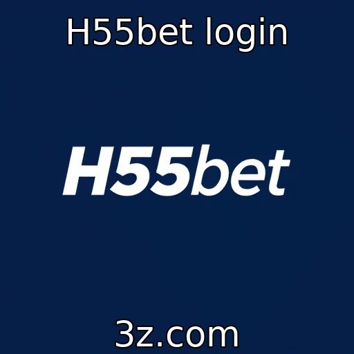 H55bet login | Apostas esportivas em alta no H55bet